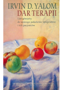Dar terapii List otwarty do nowego pokolenia terapeutów i ich pacjentów