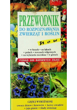Przewodnik do rozpoznawania zwierząt i roślin