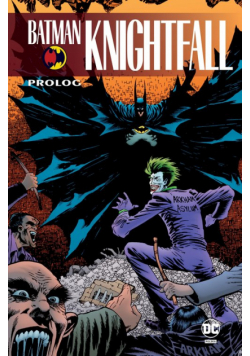 Batman Knightfall Prolog