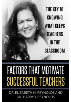 Factors that Motivate Successful Teachers