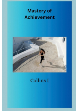 Mastery of Achievement