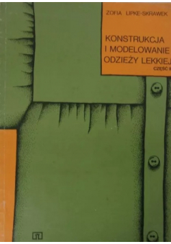 Konstrukcja i modelowanie odzieży lekkiej, Część I