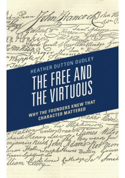 The Free and the Virtuous