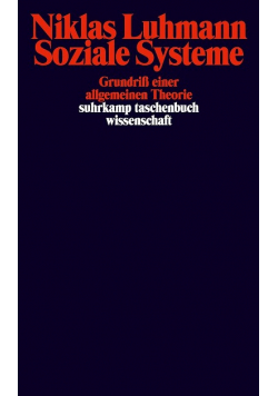Soziale Systeme Grundriss einer allgemeinen Theorie