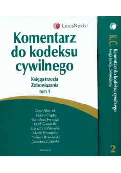 Komentarz do Kodeksu Cywilnego księga 3 Zobowiązania t.1/2