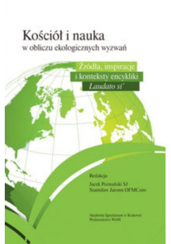 Kościół i nauka wobec ekologicznych wyzwań