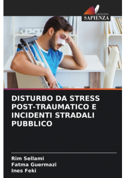 Disturbo Da Stress Post-Traumatico E Incidenti Stradali Pubblico