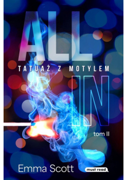 Tatuaż z motylem. All in. Tom 2