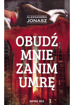 Obudź mnie zanim umrę