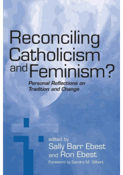 Reconciling Catholicism and Feminism