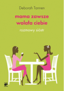 Mama zawsze wolała ciebie