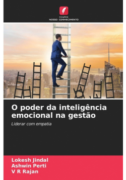 O poder da inteligência emocional na gestão