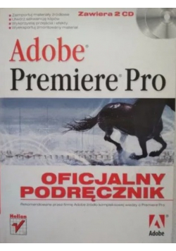 Adobe Premiere Pro Oficjalny podręcznik