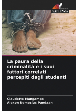 La paura della criminalità e i suoi fattori correlati percepiti dagli studenti