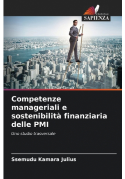 Competenze manageriali e sostenibilità finanziaria delle PMI