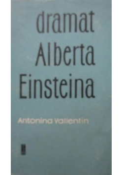 Dramat Alberta Einsteina