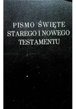 Pismo Święte Starego i Nowego Testamentu 1935 r.