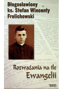 Rozważania Na Tle Ewangelii