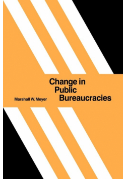 Change in Public Bureaucracies