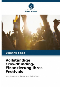 Vollständige Crowdfunding-Finanzierung Ihres Festivals