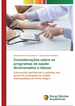 Considerações sobre os programas de saúde direcionados a idosos
