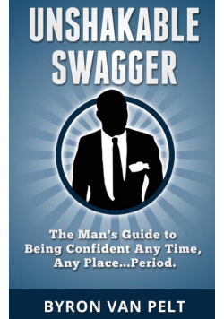 Unshakable Swagger