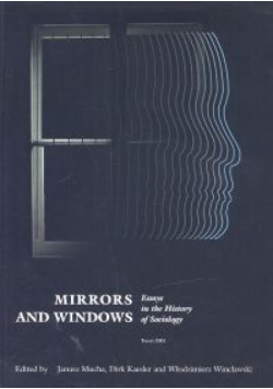 Mirrors and Windows. Essays in the History of Sociology