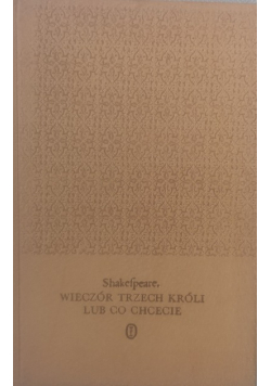 Wieczór trzech króli lub co chcecie