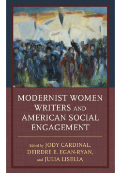 Modernist Women Writers and American Social Engagement