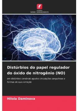 Distúrbios do papel regulador do óxido de nitrogênio (NO)