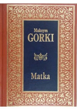 Maksym Gorki Matka