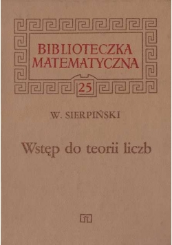 Biblioteczka matematyczna- wstęp do teorii liczb