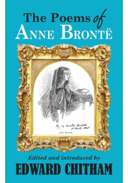 The Poems of Anne Bront�
