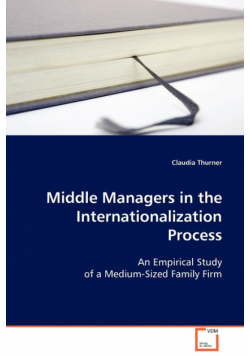 Middle Managers in the Internationalization Process