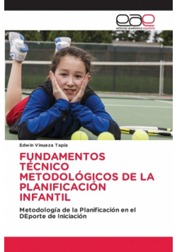 Fundamentos Técnico Metodológicos De La Planificación Infantil