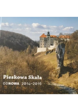 Pieskowa Skała odnowa 2014-2016