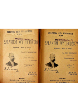 Szlakiem wychodźców Tom 1 i 2 1900 r.