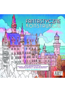 Fantastyczne konstrukcje Kolorowanka