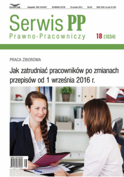Jak zatrudniać pracowników po zmianach przepisów od 1 września 2016 r.