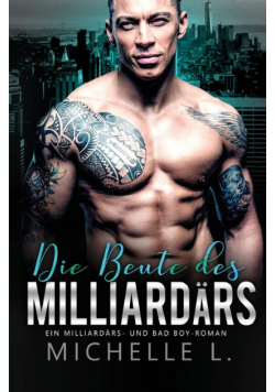 Die Beute des Milliardärs