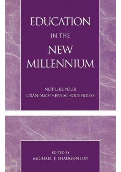 Education in the New Millennium