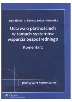 Ustawa o płatnościach w ramach systemów wsparcia bezpośredniego