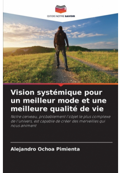 Vision systémique pour un meilleur mode et une meilleure qualité de vie