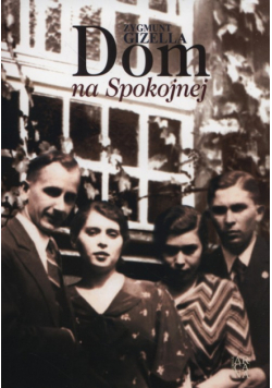 Gizella Zygmunt - Dom na Spokojnej