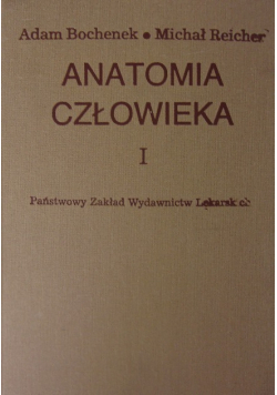 Anatomia człowieka Tom I