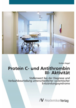 Protein C- und Antithrombin III- Aktivität