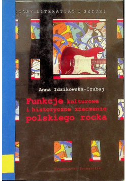 Funkcje Kulturowe I Historyczne Znaczenie Rocka