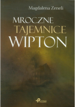 Mroczne tajemnice Wipton