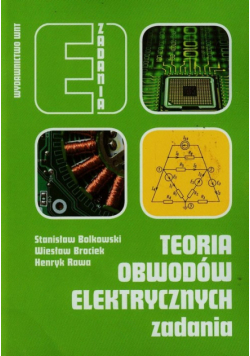 Teoria obwodów elektrycznych Zadania