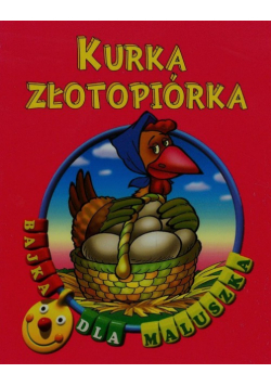 Kurka Złotopiórka Bajka dla maluszka